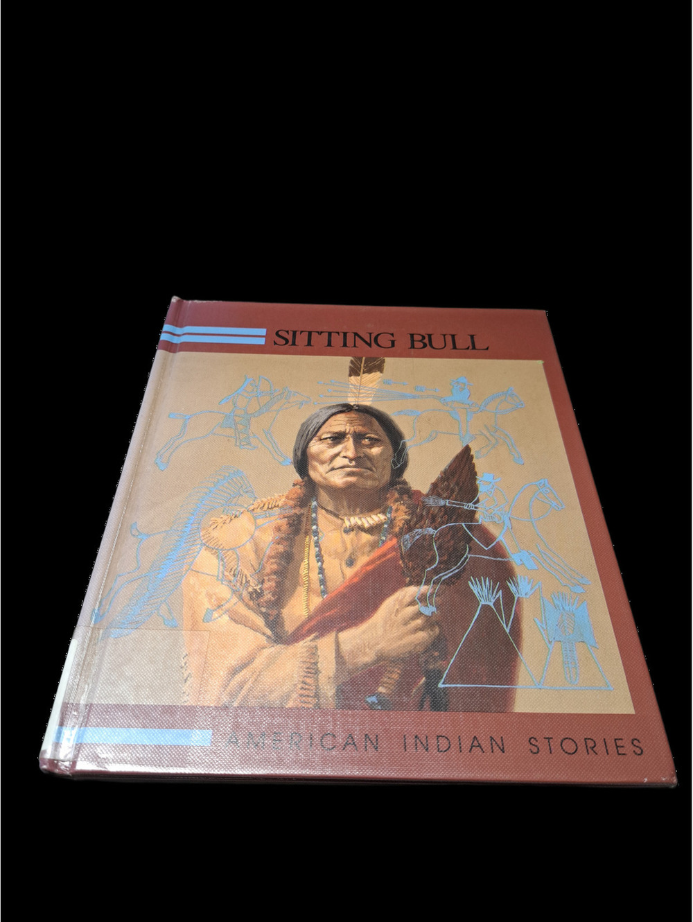Vintage 1990 American Indian Stories: Sitting Bull